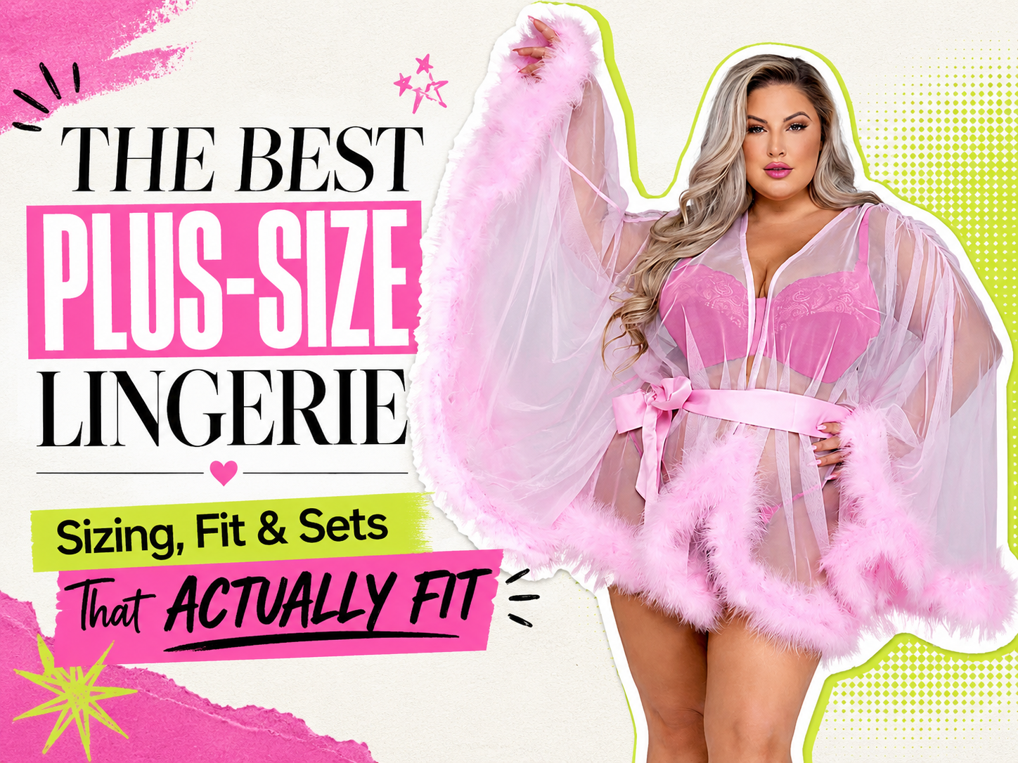 Editorial cover image for a plus-size lingerie guide covering sizing, fit and the brands that go up to a 6X