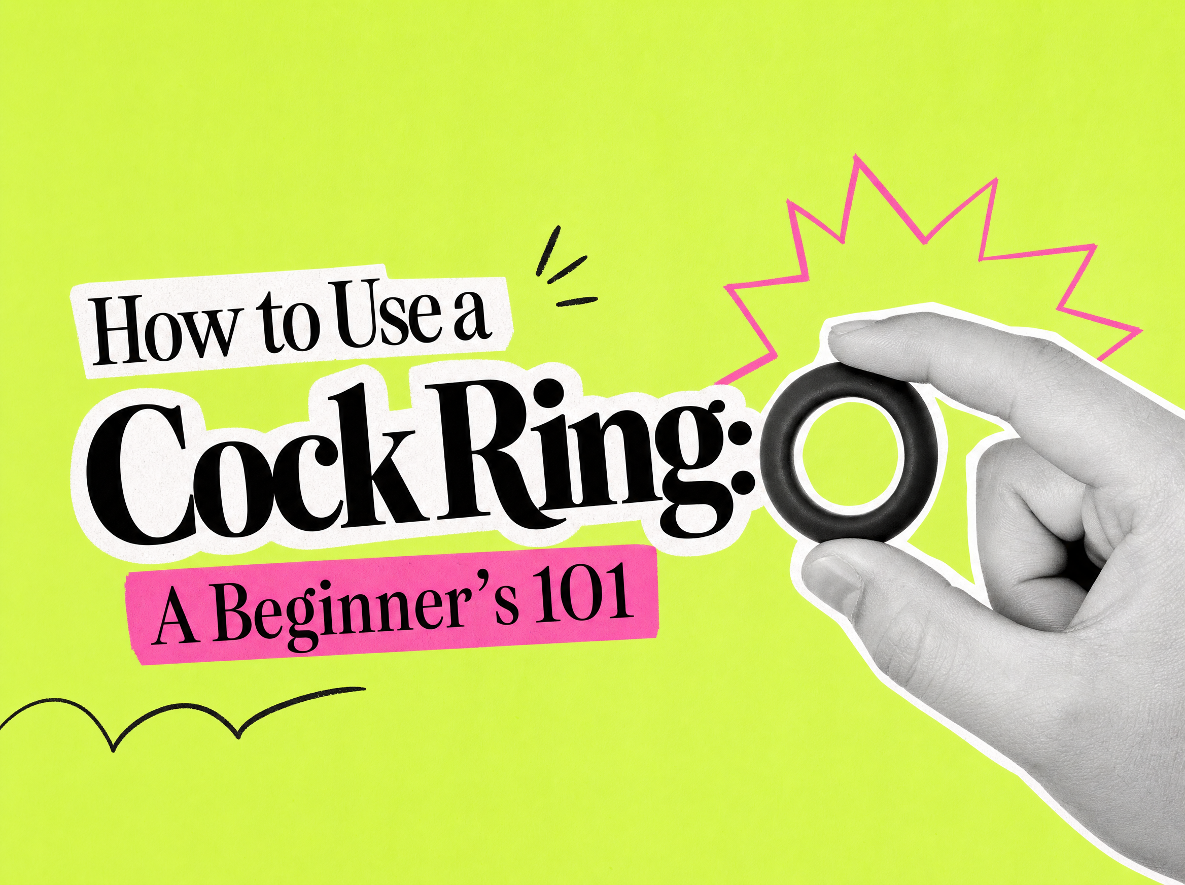 How to Use a Cock Ring: A Beginner's 101
