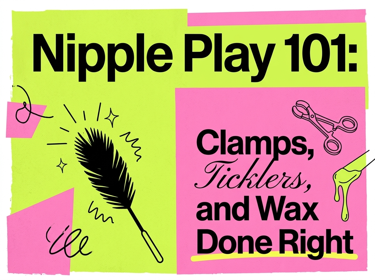 Nipple play 101, clamps, ticklers and wax done right, cover art
