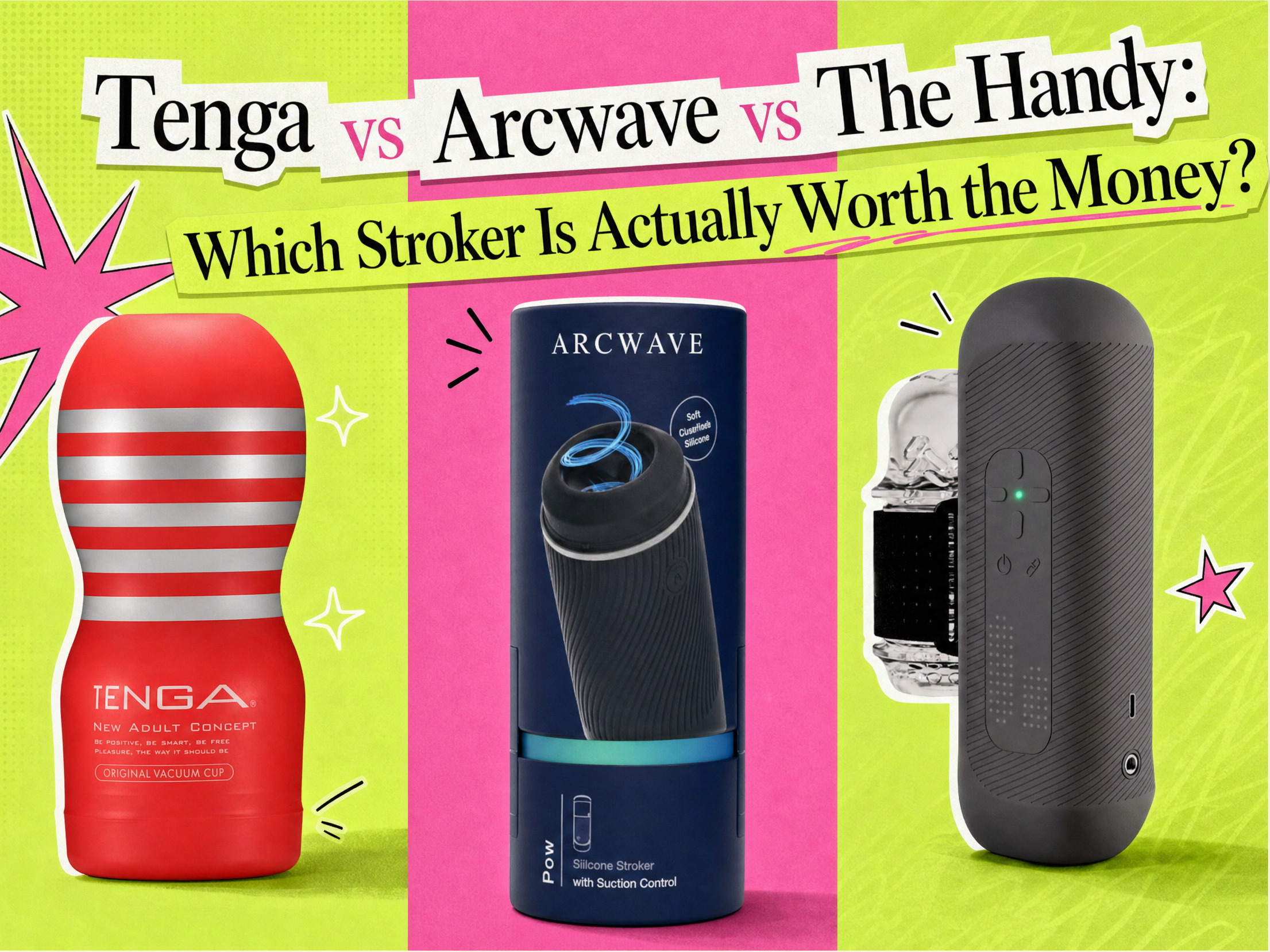 Tenga vs Arcwave vs The Handy stroker comparison — blog cover