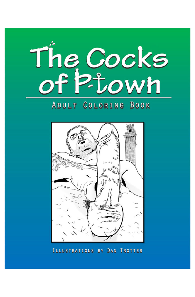 Cover of the Cocks of P-Town Coloring Book showing Provincetown landmark line art, adults-only adult coloring book.