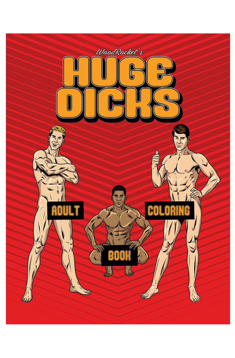 Cover of Huge Dicks Coloring Book showing line-art adult illustration, glossy finish, adults-only label.