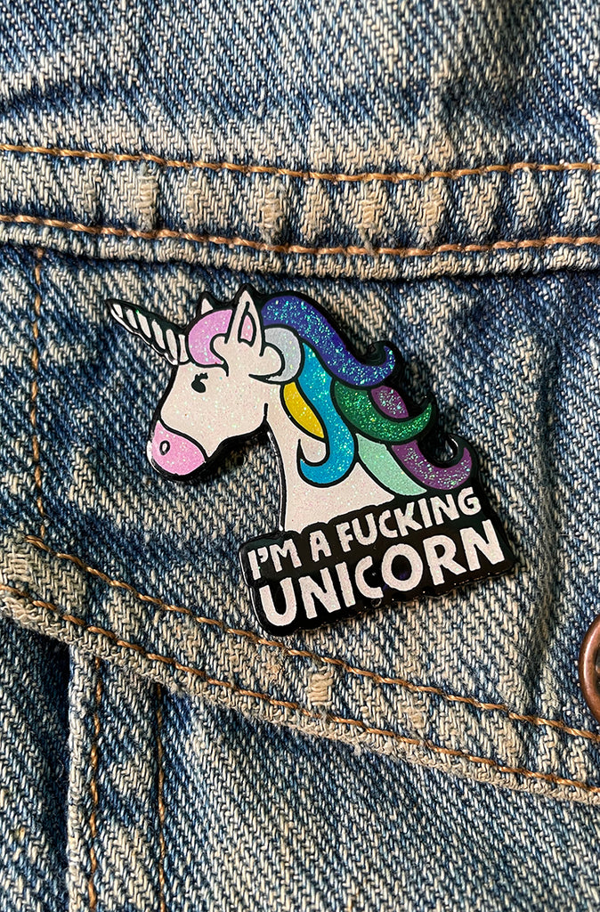 I'm a F*cking Unicorn Enamel Pin
