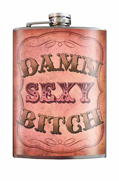 Damn Sexy Bitch Flask - thewhiteunicorn